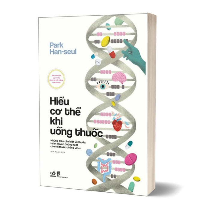 Hiểu Cơ Thể Khi Uống Thuốc Hiểu Cơ Thể Khi Uống Thuốc