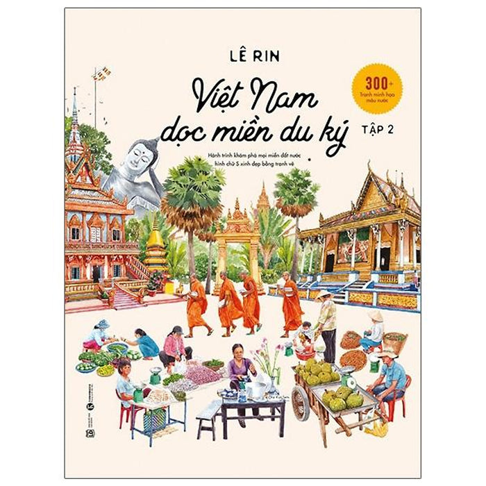 Việt Nam Dọc Miền Du Ký - Tập 2 Việt Nam Dọc Miền Du Ký - Tập 2