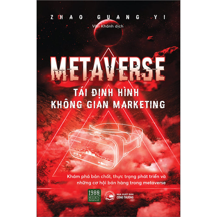 Metaverse - Tái Định Hình Không Gian Marketing Metaverse - Tái Định Hình Không Gian Marketing
