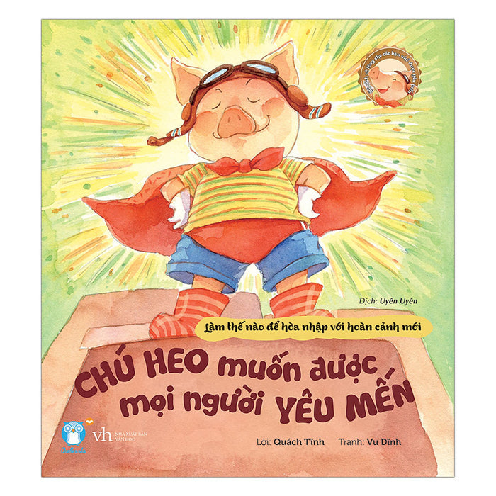 Chú Heo Muốn Được Mọi Người Yêu Mến Chú Heo Muốn Được Mọi Người Yêu Mến