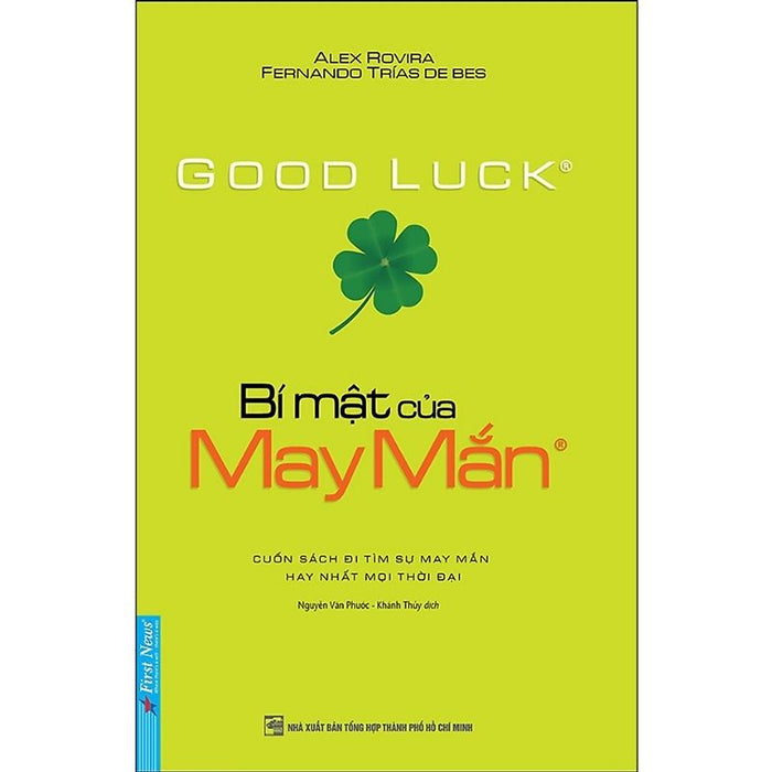 Bí Mặt Của May Mắn - Good Luck (Khổ Lớn) Cuốn Sách Đi Tìm Sự May Mắn Hay Nhất Mọi Thời Đại Bí Mặt Của May Mắn - Good Luck (Khổ Lớn) Cuốn Sách Đi Tìm Sự May Mắn Hay Nhất Mọi Thời Đại
