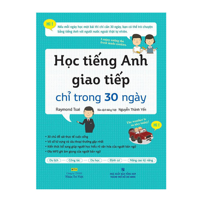 Học Tiếng Anh Giao Tiếp Chỉ Trong 30 Ngày Học Tiếng Anh Giao Tiếp Chỉ Trong 30 Ngày