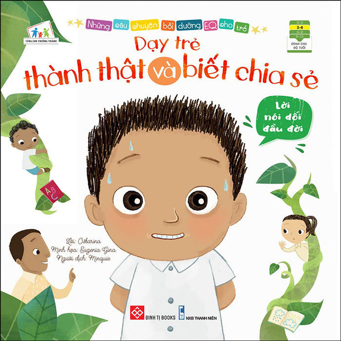 Những Câu Chuyện Bồi Dưỡng Eq Cho Trẻ - Lời Nói Dối Đầu Đời - Dạy Trẻ Thành Thật Và Biết Chia Sẻ Những Câu Chuyện Bồi Dưỡng Eq Cho Trẻ - Lời Nói Dối Đầu Đời - Dạy Trẻ Thành Thật Và Biết Chia Sẻ