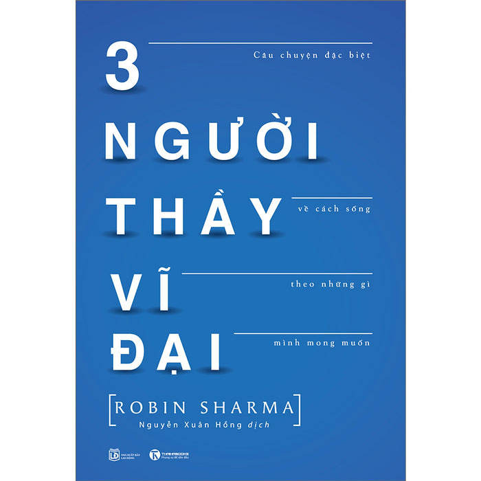 Ba Người Thầy Vĩ Đại (Tái Bản) Ba Người Thầy Vĩ Đại (Tái Bản)