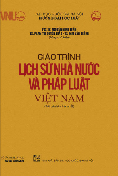 Giáo Trình Lịch Sử Nhà Nước Và Pháp Luật Việt Nam - Pgs. Ts. Nguyễn Minh Tuấn (Tái Bản)