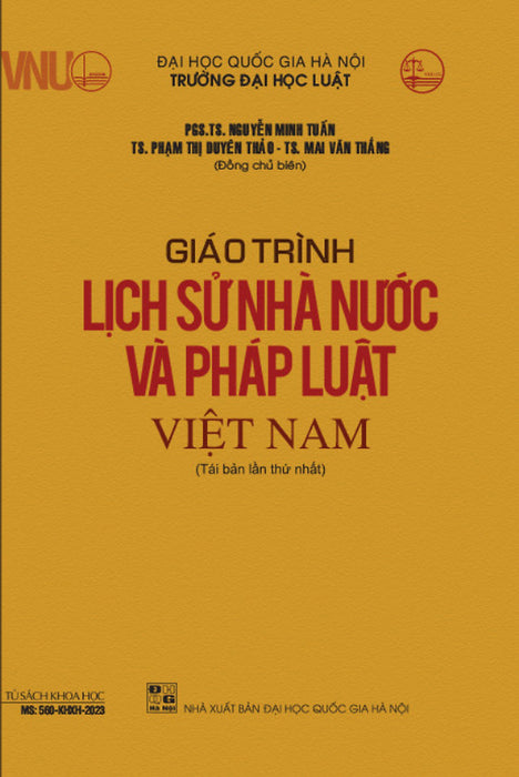 Giáo Trình Lịch Sử Nhà Nước Và Pháp Luật Việt Nam - Pgs. Ts. Nguyễn Minh Tuấn (Tái Bản) Giáo Trình Lịch Sử Nhà Nước Và Pháp Luật Việt Nam - Pgs. Ts. Nguyễn Minh Tuấn (Tái Bản)