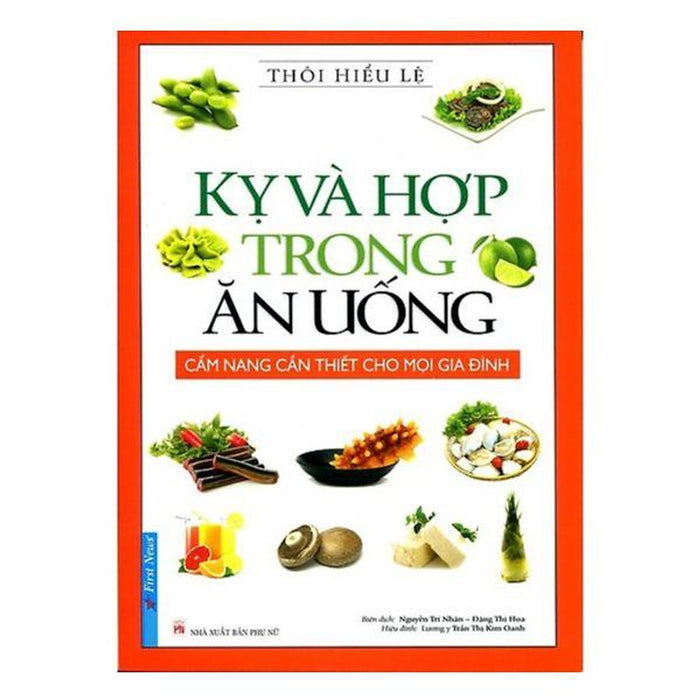 Kỵ Và Hợp Trong Ăn Uống Kỵ Và Hợp Trong Ăn Uống