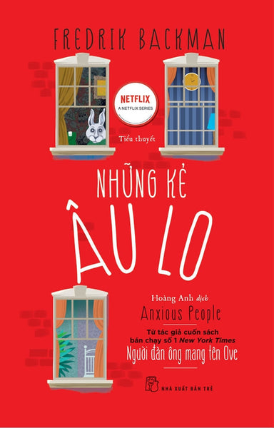 Những Kẻ Âu Lo - Fredrik Backman - Hoàng Anh Dịch - (Bìa Mềm)