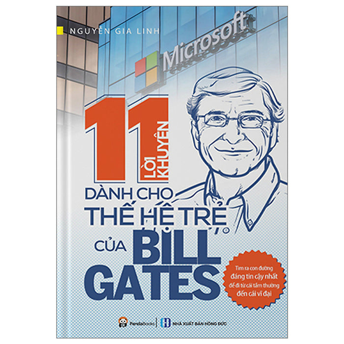 11 Lời Khuyên Dành Cho Thế Hệ Trẻ Của Bill Gates Tái Bản (Pd) 11 Lời Khuyên Dành Cho Thế Hệ Trẻ Của Bill Gates Tái Bản (Pd)