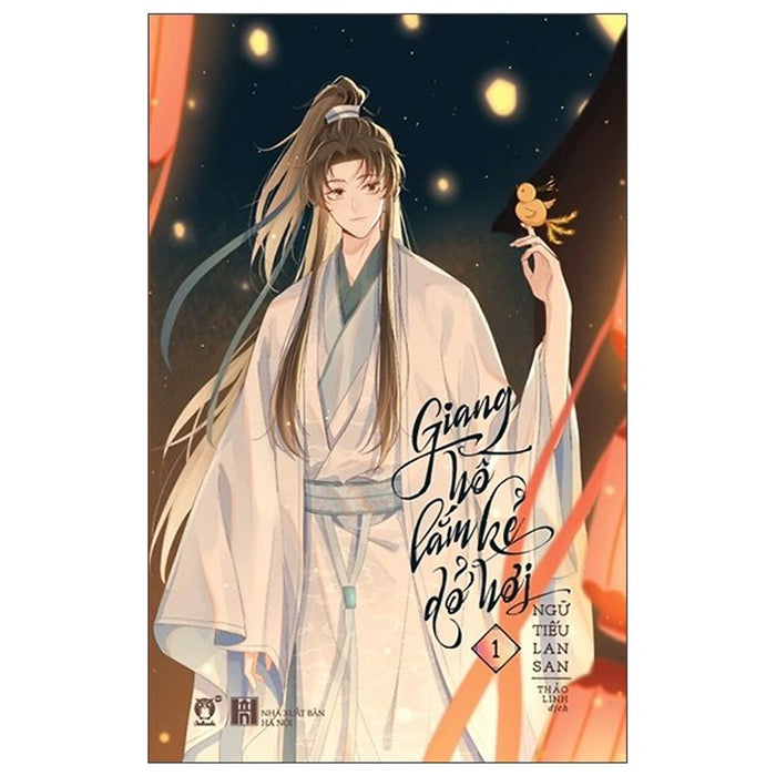 Giang Hồ Lắm Kẻ Dở Hơi - Tập 1 Giang Hồ Lắm Kẻ Dở Hơi - Tập 1