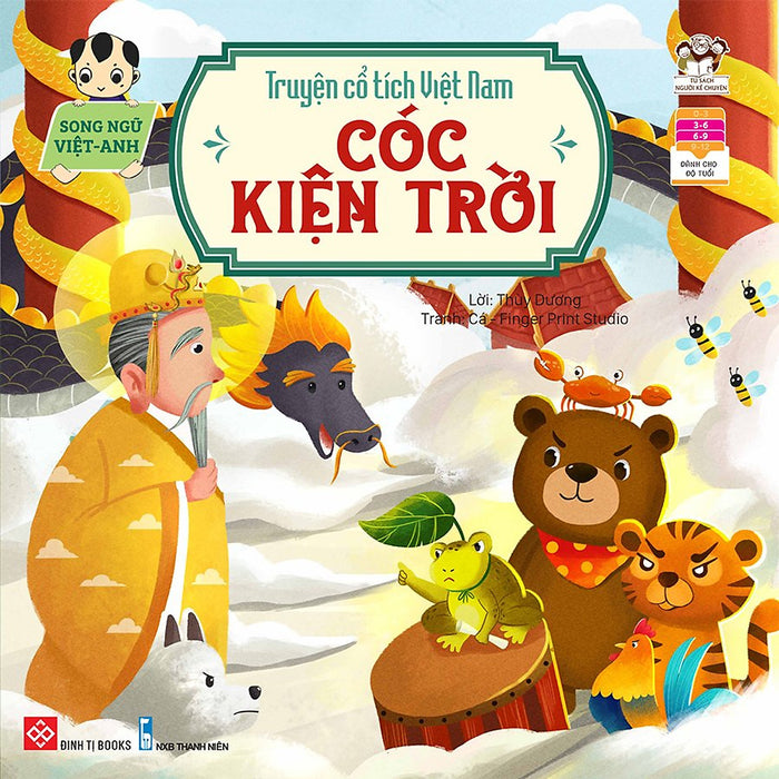 Truyện Cổ Tích Việt Nam (Song Ngữ Việt - Anh) - Cóc Kiện Trời Truyện Cổ Tích Việt Nam (Song Ngữ Việt - Anh) - Cóc Kiện Trời