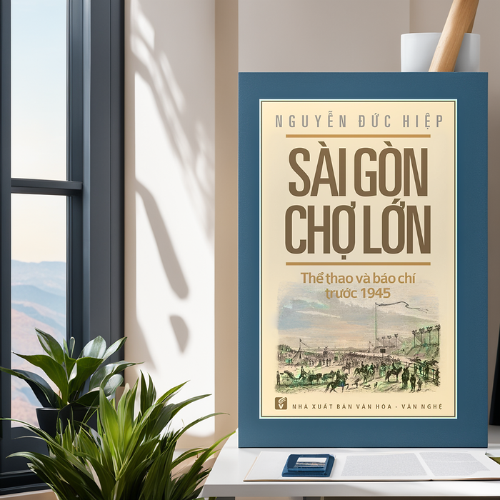 Sài Gòn - Chợ Lớn Thể Thao Và Báo Chí Trước 1945 Sài Gòn - Chợ Lớn Thể Thao Và Báo Chí Trước 1945
