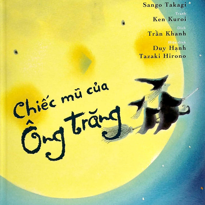 Tranh Truyện Ehon Nhật Bản - Chiếc Mũ Của Ông Trăng Tranh Truyện Ehon Nhật Bản - Chiếc Mũ Của Ông Trăng