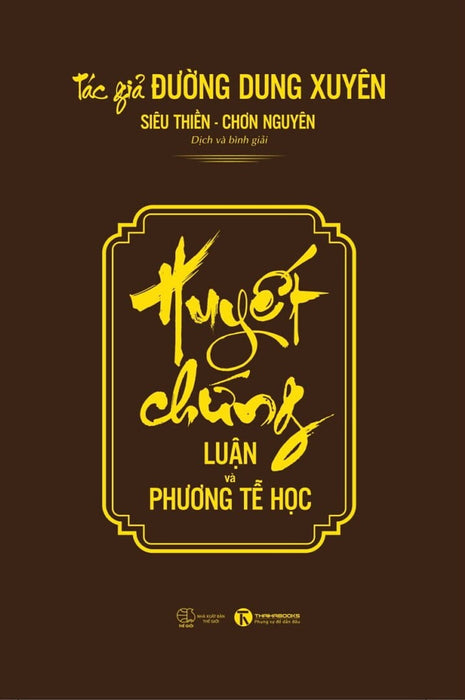 Cuốn Sách Đáng Đọc Nhất Về Sức Khỏe- Huyết Chứng- Luận Và Phương Tễ Học Cuốn Sách Đáng Đọc Nhất Về Sức Khỏe- Huyết Chứng- Luận Và Phương Tễ Học
