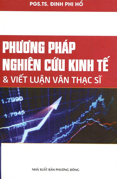 Phương Pháp Nghiên Cứu Kinh Tế Và Viết Luận Văn Phương Pháp Nghiên Cứu Kinh Tế Và Viết Luận Văn