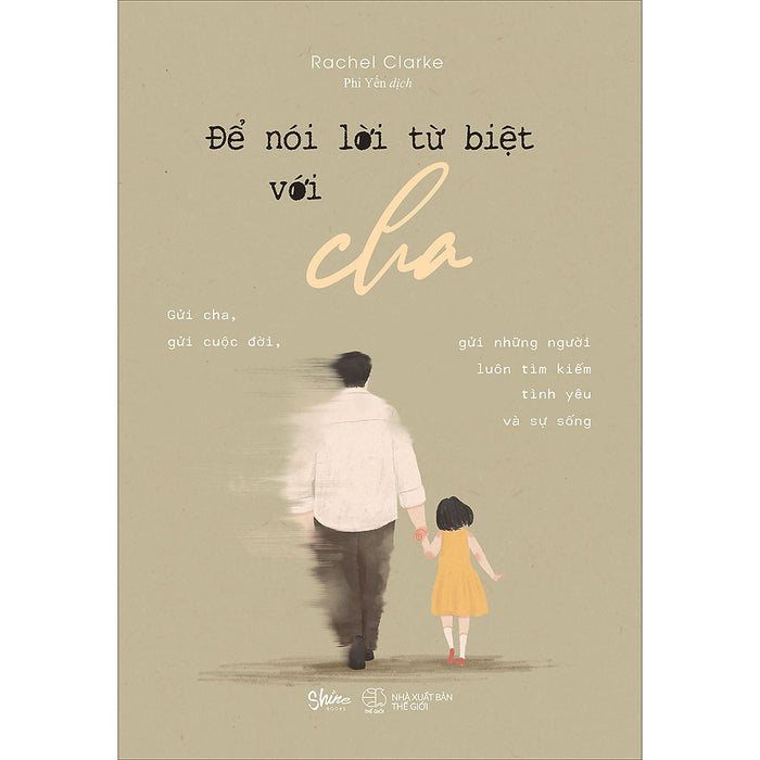 Để Nói Lời Từ Biệt Với Cha Để Nói Lời Từ Biệt Với Cha