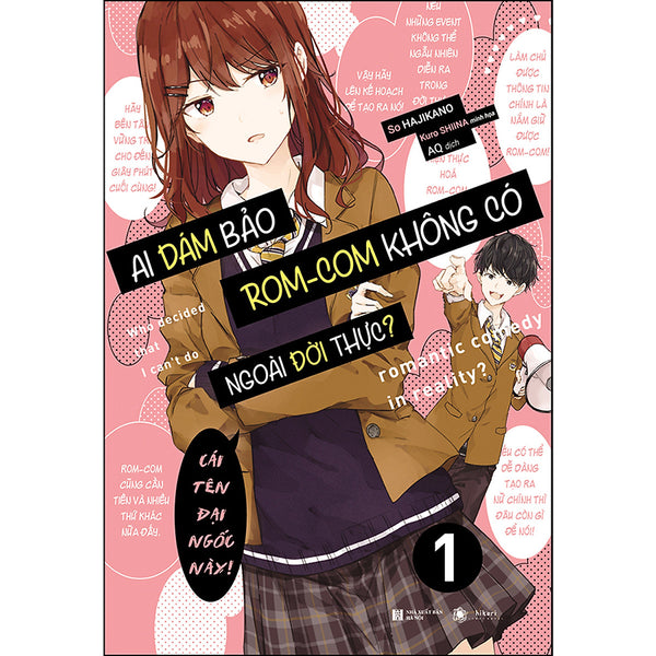 Cuốn Sách: Ai Dám Bảo Rom-Com Không Có Ngoài Đời Thực - Tập 1