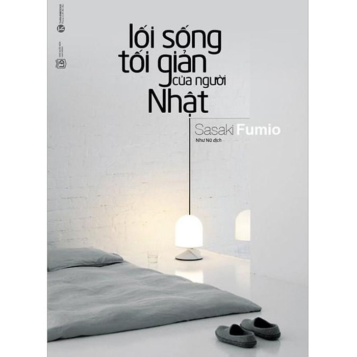 Sách - Lối Sống Tối Giản Của Người Nhật Sách - Lối Sống Tối Giản Của Người Nhật