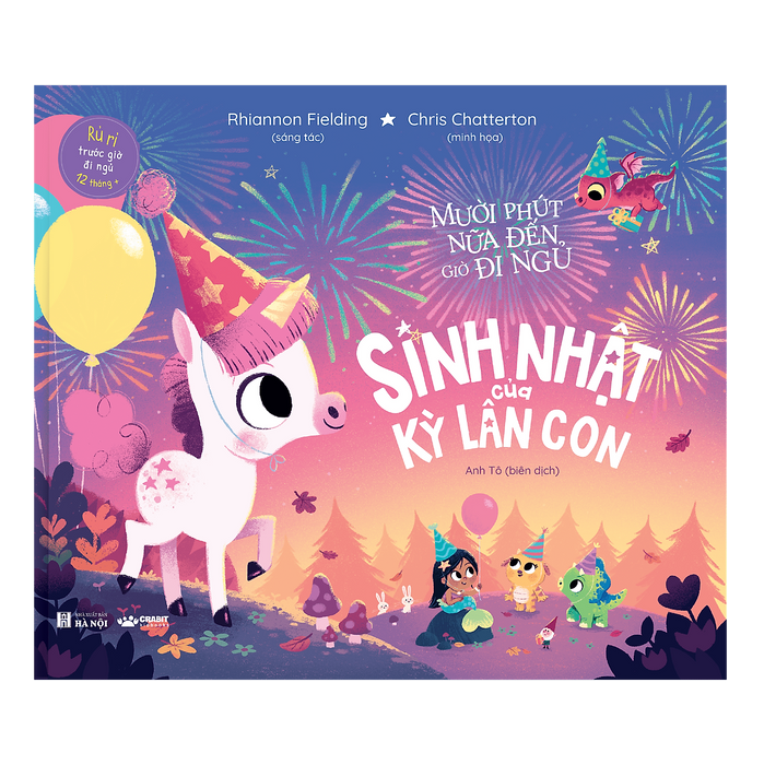 Sinh Nhật Kỳ Lân Con - Mười Phút Nữa Đến Giờ Đi Ngủ Sinh Nhật Kỳ Lân Con - Mười Phút Nữa Đến Giờ Đi Ngủ