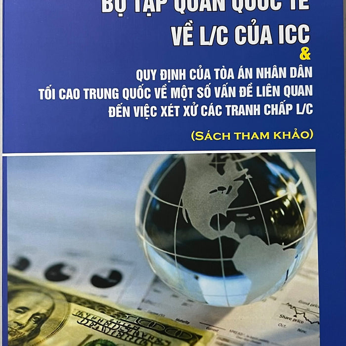 Sách - Bộ Tập Quán Quốc Tế Về L/C Của Icc Sách - Bộ Tập Quán Quốc Tế Về L/C Của Icc