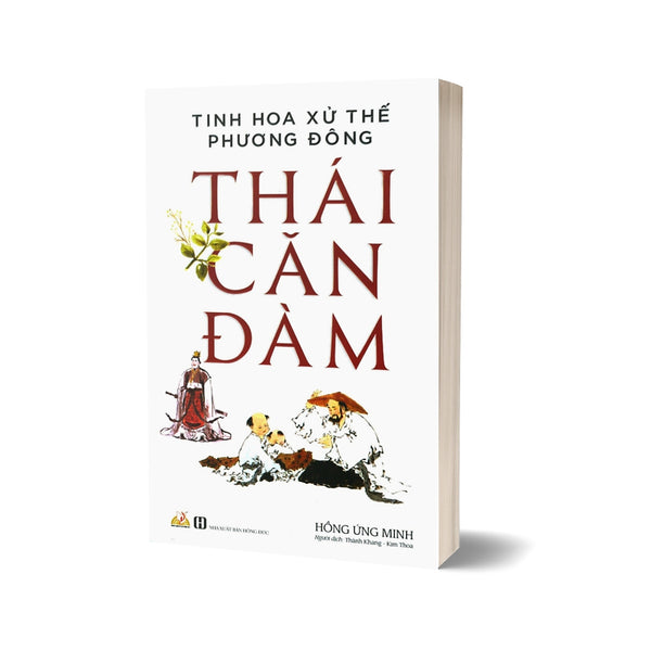 Thái Căn Đàm - Tinh Hoa Xử Thế Phương Đông