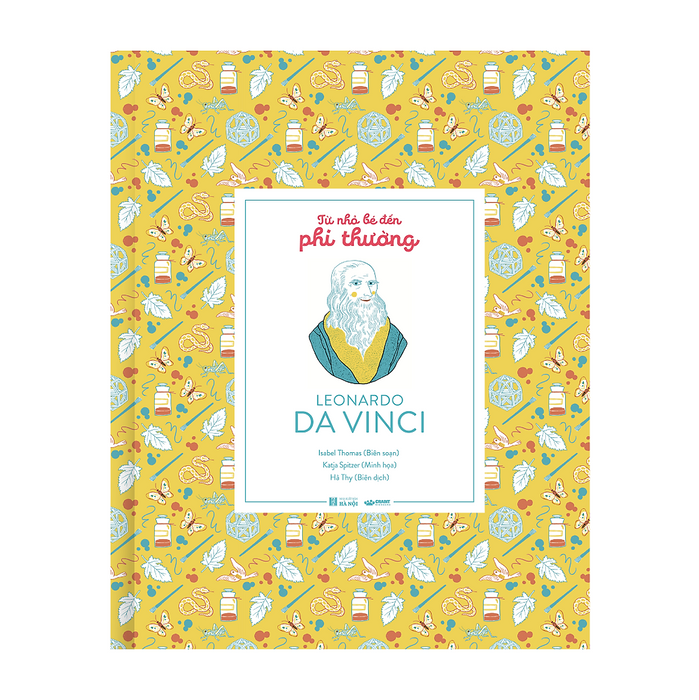 Sách - Từ Nhỏ Bé Đến Phi Thường: Leonardo Da Vinci - Danh Nhân Thế Giới - Dành Cho Trẻ Từ 7 Tuổi Sách - Từ Nhỏ Bé Đến Phi Thường: Leonardo Da Vinci - Danh Nhân Thế Giới - Dành Cho Trẻ Từ 7 Tuổi