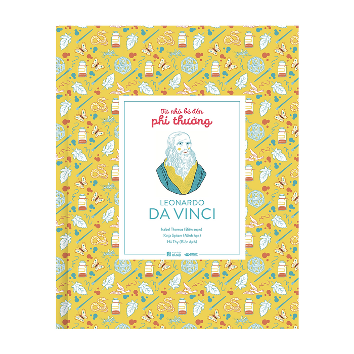 Sách - Từ Nhỏ Bé Đến Phi Thường: Leonardo Da Vinci - Danh Nhân Thế Giới - Dành Cho Trẻ Từ 7 Tuổi Sách - Từ Nhỏ Bé Đến Phi Thường: Leonardo Da Vinci - Danh Nhân Thế Giới - Dành Cho Trẻ Từ 7 Tuổi