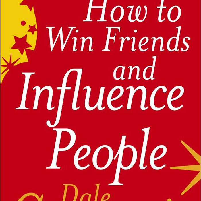 Sách Non-Fiction Tiếng Anh: How To Win Friends And Influence People Sách Non-Fiction Tiếng Anh: How To Win Friends And Influence People