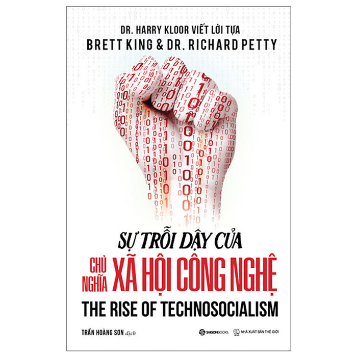 Sự Trỗi Dậy Của Chủ Nghĩa Xã Hội Công Nghệ Sự Trỗi Dậy Của Chủ Nghĩa Xã Hội Công Nghệ