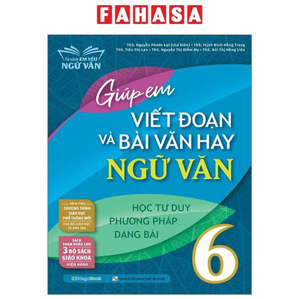 Giúp Em Viết Đoạn Và Bài Văn Hay Ngữ Văn 6