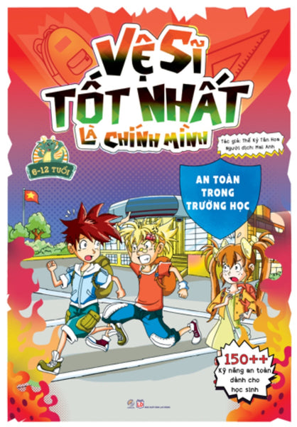 Vệ Sĩ Tốt Nhất Là Chính Mình - An Toàn Trong Trường Học _Ll