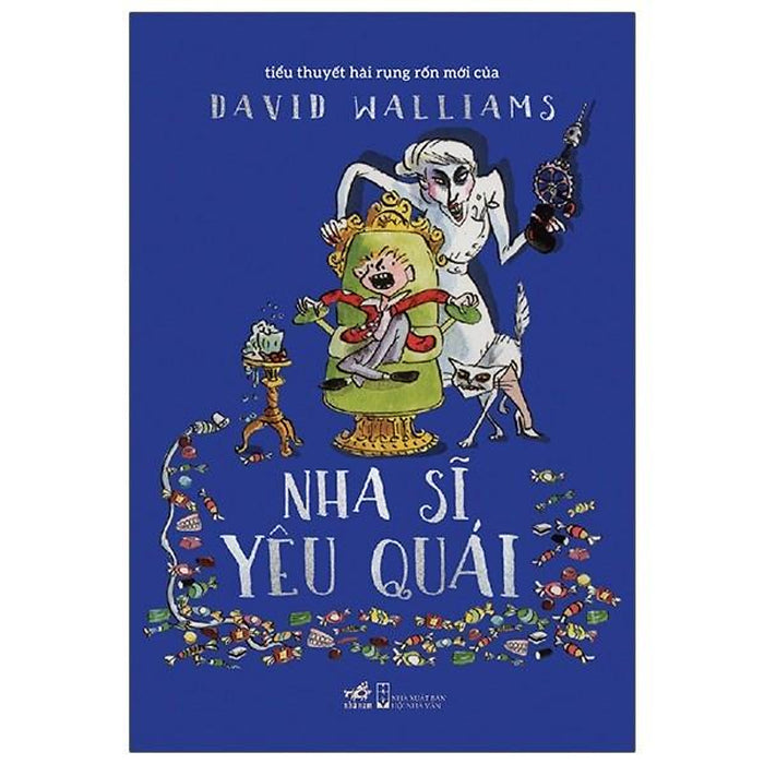 David Walliams - Nha Sĩ Yêu Quái David Walliams - Nha Sĩ Yêu Quái