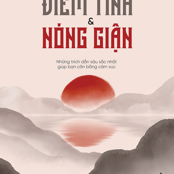 Sổ Tay Điềm Tĩnh & Nóng Giận _Az Sổ Tay Điềm Tĩnh & Nóng Giận _Az