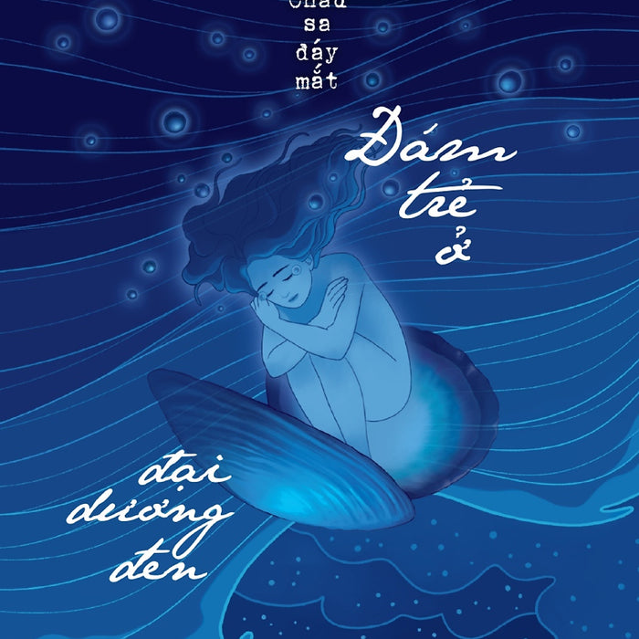 Đám Trẻ Ở Đại Dương Đen _Az Đám Trẻ Ở Đại Dương Đen _Az