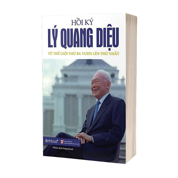 Trạm Đọc | Hồi Ký Lý Quang Diệu ( Tập 2 ) - Từ Thế Giới Thứ Ba Vươn Lên Thứ Nhất