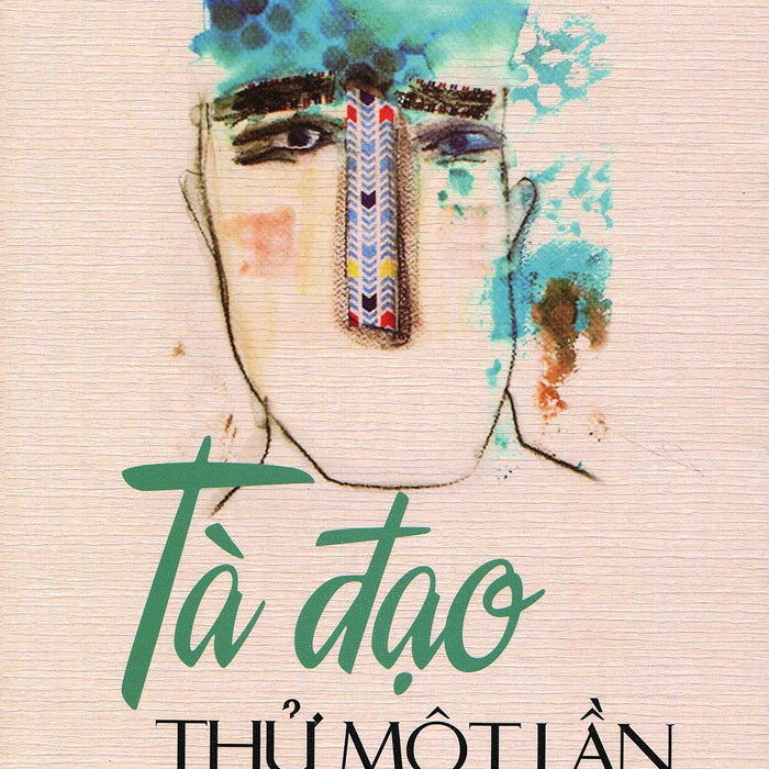 Tà Đạo Thử Một Lần Tà Đạo Thử Một Lần