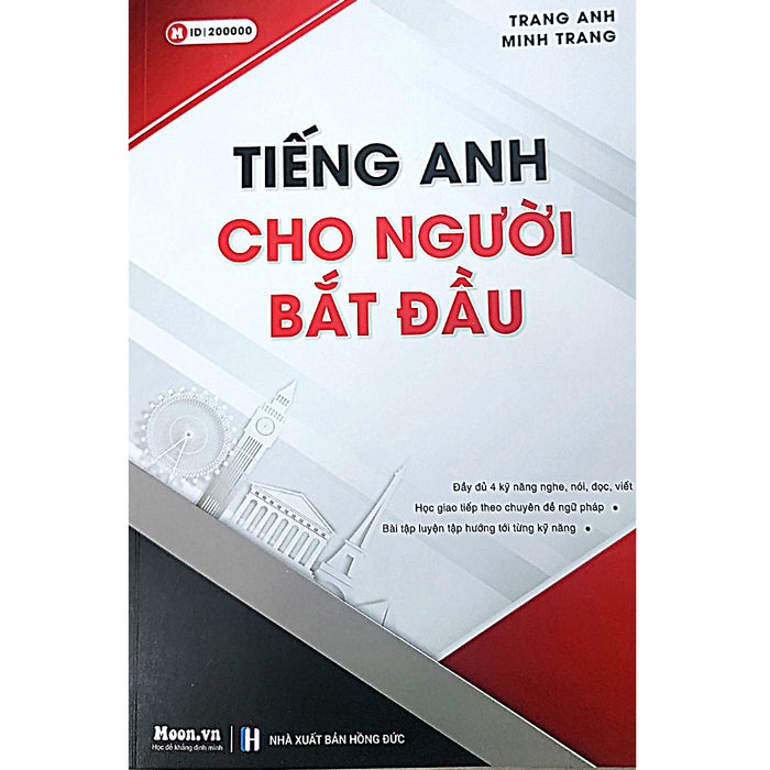 Tiếng Anh Cho Người Bắt Đầu ( Trang Anh ) Tiếng Anh Cho Người Bắt Đầu ( Trang Anh )