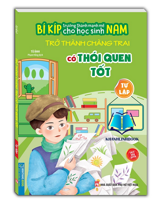 Sách - Bí Kíp Trường Thành Mạnh Mẽ Cho Học Sinh Nam - Trở Thành Chàng Trai Có Thói Quen Tốt - Tự Lập Sách - Bí Kíp Trường Thành Mạnh Mẽ Cho Học Sinh Nam - Trở Thành Chàng Trai Có Thói Quen Tốt - Tự Lập