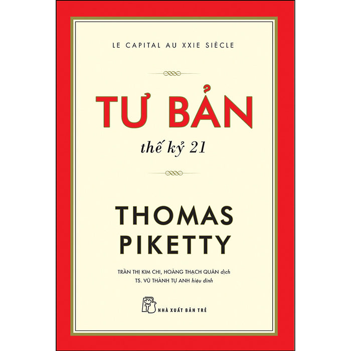 Tư Bản Thế Kỷ 21 Tư Bản Thế Kỷ 21