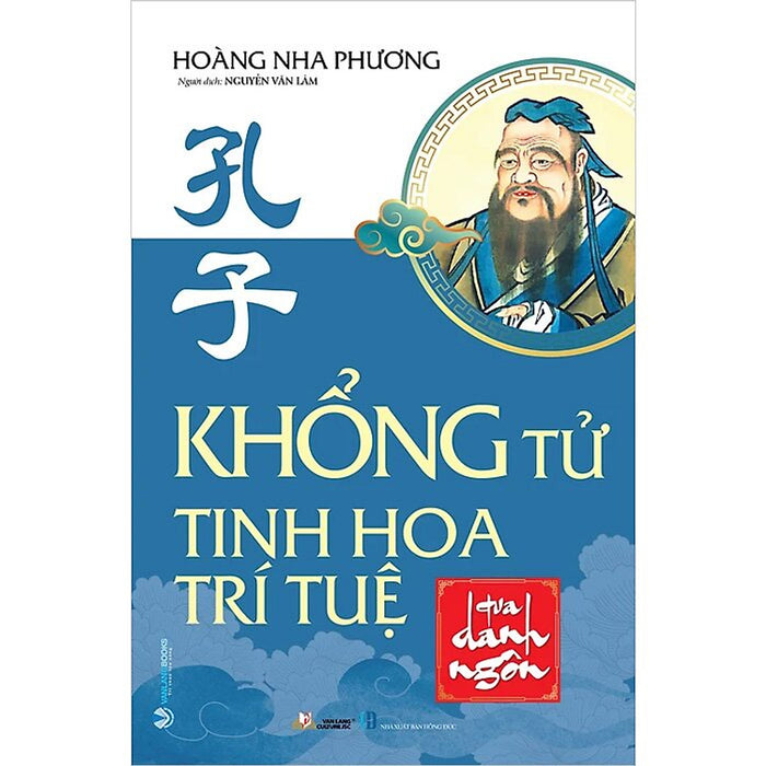 Khổng Tử - Tinh Hoa Trí Tuệ Qua Danh Ngôn Khổng Tử - Tinh Hoa Trí Tuệ Qua Danh Ngôn