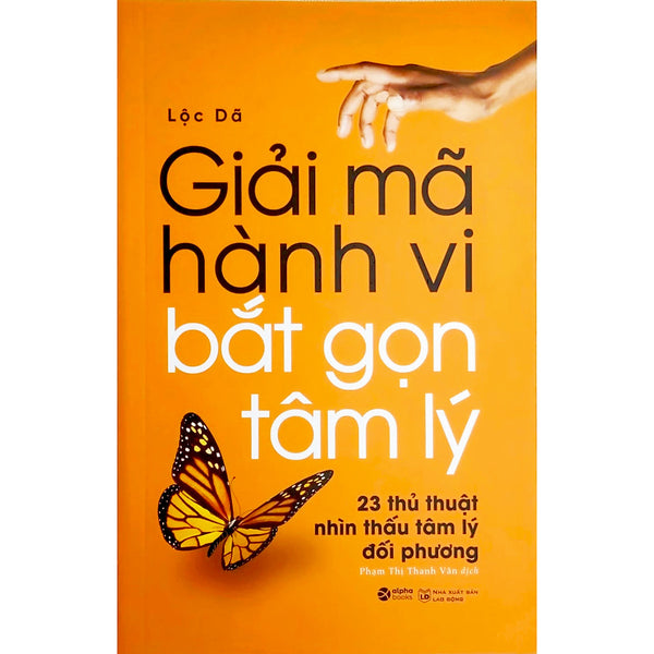 Sách - Giải Mã Hành Vi - Bắt Gọn Tâm Lý (Tái Bản 2023) 169K