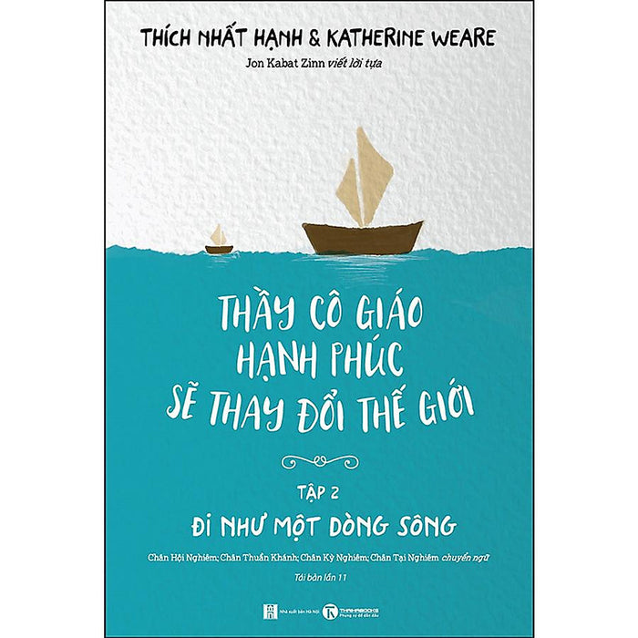 Trạm Đọc | Thầy Cô Giáo Hạnh Phúc Sẽ Thay Đổi Thế Giới - Tập 2 - Đi Như Một Dòng Sông Trạm Đọc | Thầy Cô Giáo Hạnh Phúc Sẽ Thay Đổi Thế Giới - Tập 2 - Đi Như Một Dòng Sông