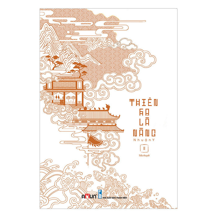 Thiên Hạ Là Nàng - Tập 2 Thiên Hạ Là Nàng - Tập 2