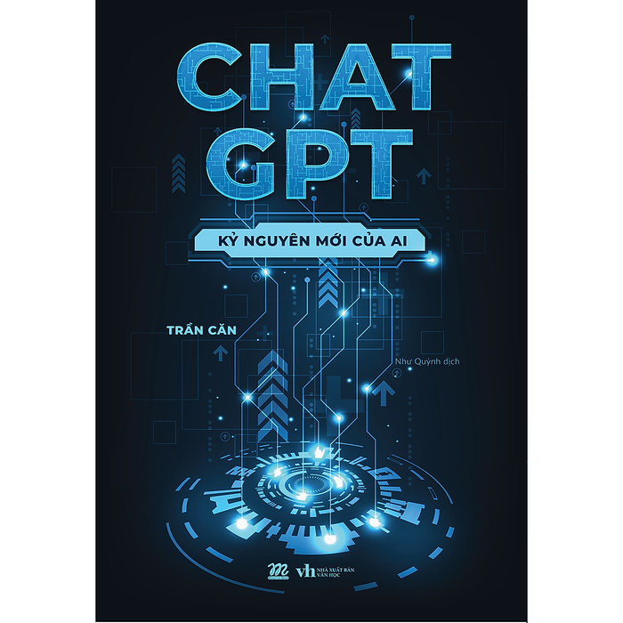 Chat Gpt - Kỷ Nguyên Mới Của Ai Chat Gpt - Kỷ Nguyên Mới Của Ai