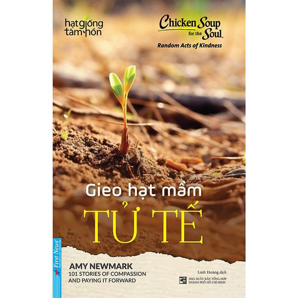 Hạt Giống Tâm Hồn - Gieo Hạt Mầm Tử Tế
