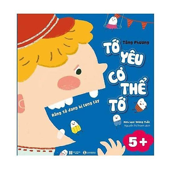 Tớ Yêu Cơ Thể Tớ - Răng Tớ Đang Bị Ung Lay  - Bản Quyền