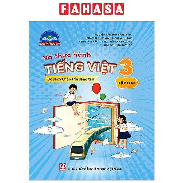 Vở Thực Hành Tiếng Việt 3 - Tập 2 (Chân Trời Sáng Tạo) (2022)