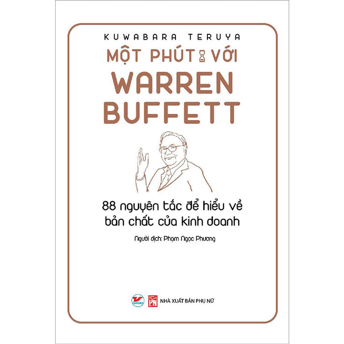 Một Phút Với Warren Buffett Một Phút Với Warren Buffett
