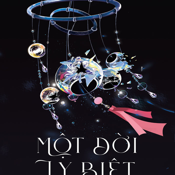 Một Đời Ly Biệt (Tập 2 Của Một Kiếp Tương Phùng) - Lan Nhược Nhất - Như Quỳnh Dịch - (Bìa Mềm) Một Đời Ly Biệt (Tập 2 Của Một Kiếp Tương Phùng) - Lan Nhược Nhất - Như Quỳnh Dịch - (Bìa Mềm)