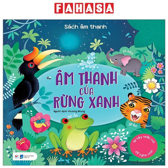 Sách Âm Thanh - Âm Thanh Của Rừng Xanh Sách Âm Thanh - Âm Thanh Của Rừng Xanh